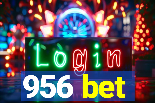 956 bet